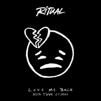 RITUAL feat. Tove Styrke Love Me Back