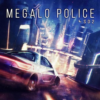 Crossover Megalo Police