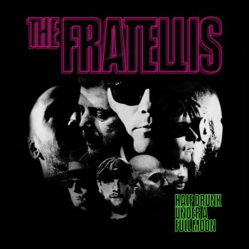 The Fratellis Hello Stranger (Old Fashioned Version)