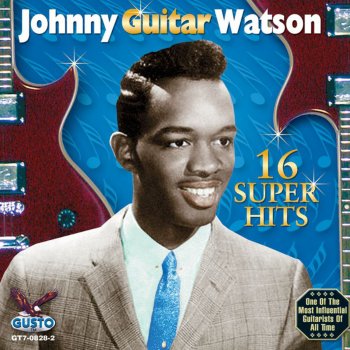 Johnny "Guitar" Watson Cold, Cold Heart