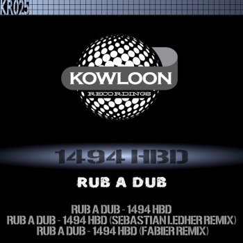 Rub A Dub 1494 Hbd (Sebastian Ledher Remix)