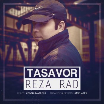 Reza Rad Tasavor