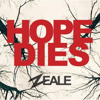 Zeale Hope Dies (feat. Patricia Lynn)