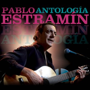 Pablo Estramín Escribo y Canto - Bonus Track