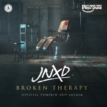 JNXD Broken Therapy (Official Pumpkin 2019 Anthem)