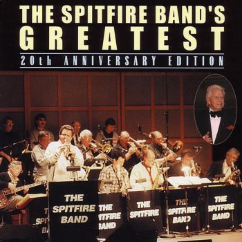 The Spitfire Band The More I See You