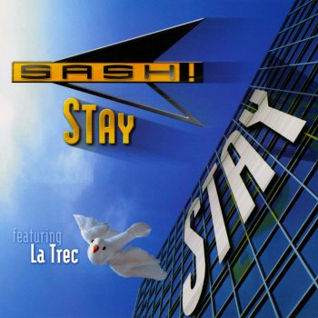 Sash! feat. La Trec Stay - Original 12" Mix