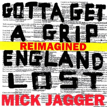 Mick Jagger Gotta Get a Grip (Matt Clifford Remix)