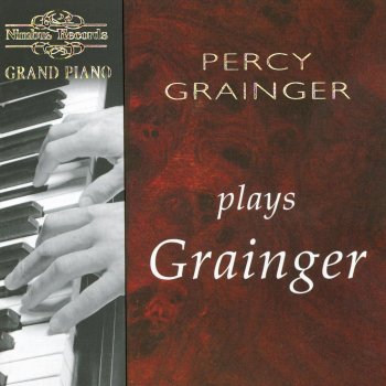 Percy Grainger The Immovable Do