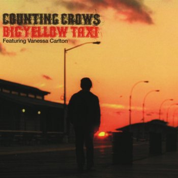 Counting Crows feat. Vanessa Carlton Big Yellow Taxi