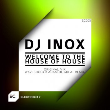 DJ Inox Welcome To The House Of House - Original Mix