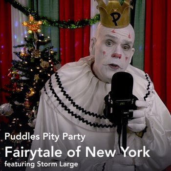 Puddles Pity Party feat. Storm Large Fairytale of New York