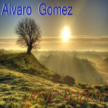 Alvaro Gómez Cual la Luz del Sol