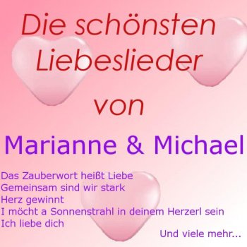 Marianne & Michael I möcht a Sonnenstrahl in deinem Herzerl sein