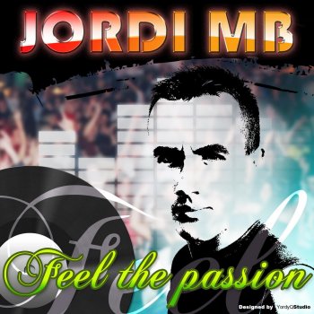 Jordi MB Feel the Passion (Radio Mix)