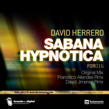 David Herrero Sabana Hypnótica (Francisco Allendes Remix)
