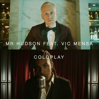 Mr Hudson feat. Vic Mensa Coldplay