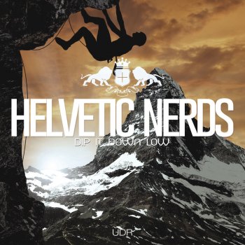 Helvetic Nerds Dip It Down Low - Original Mix