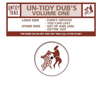Untidy Dubs Get Up & Jam