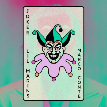 Marco Conte Joker (feat. Lil Marins)