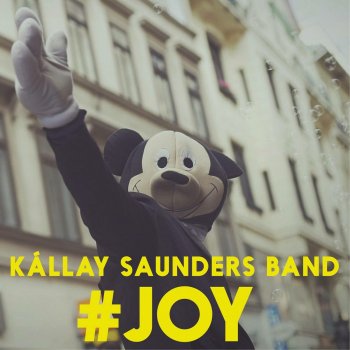 Kállay Saunders Band Joy