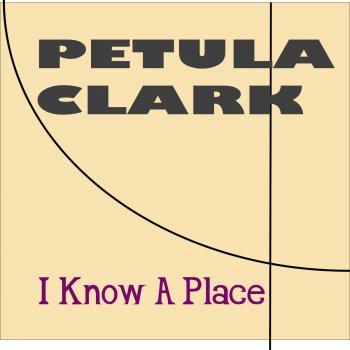 Petula Clark I Know a Place