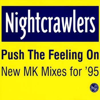 Nightcrawlers Push the Feeling On (Radio Mix)