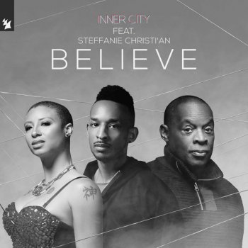 Inner City feat. Steffanie Christi'an, Kevin Saunderson & Dantiez Believe - Kevin & Dantiez RAW Club Mix