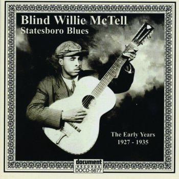 Blind Willie McTell This Is Not the Stove to Brown Your Bread