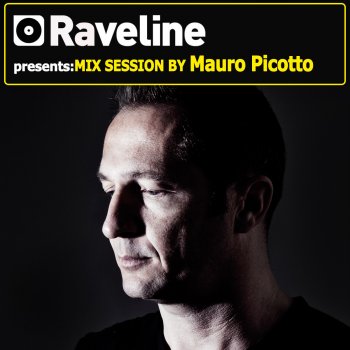 Mauro Picotto Raveline Mix Session By Mauro Picotto - Continuous DJ Mix