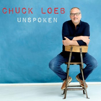 Chuck Loeb feat. Brian Culbertson Unspoken