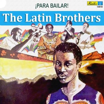 The Latin Brothers La Novela (with Joseito Martinez)