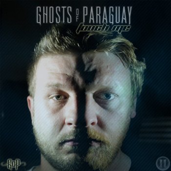 Ghosts of Paraguay Touch Me - Subject 13 Remix