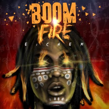 Eichem feat. DJ Zaa Boom Fire