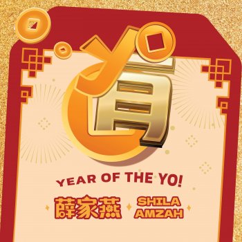 薛家燕 feat. Shila Amzah Year Of The Yo!