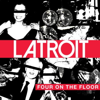 Latroit Four on the Floor