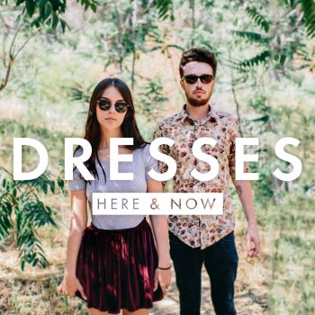 Dresses Here & Now