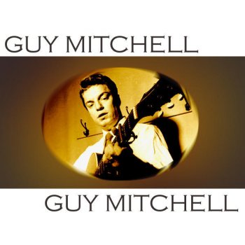 Guy Mitchell Cause I Love You, That’s A Why