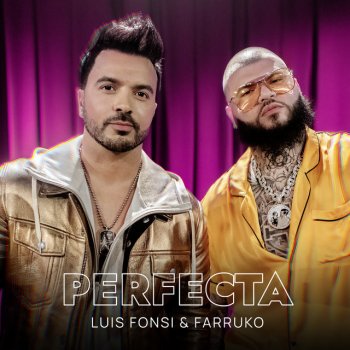 Luis Fonsi feat. Farruko Perfecta