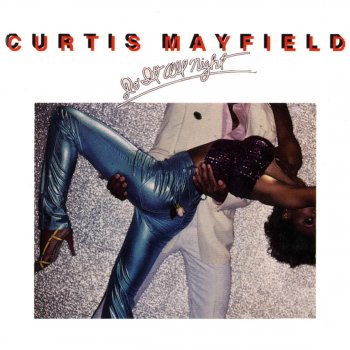 Curtis Mayfield You Are, You Are