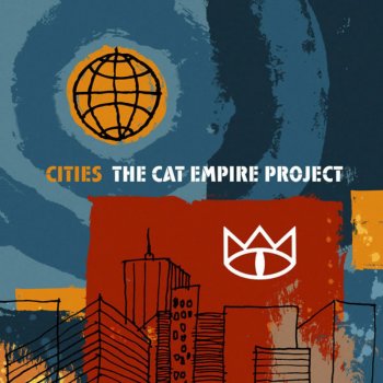 The Cat Empire Song for the Day