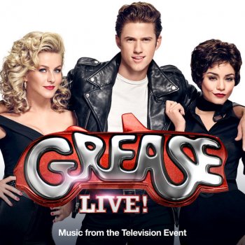 Jessie J feat. Grease Live Cast Grease (Is the Word) (From "Grease Live! Music from the Television Event")