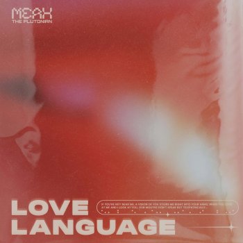 MEAH THE PLUTONIAN Love Language