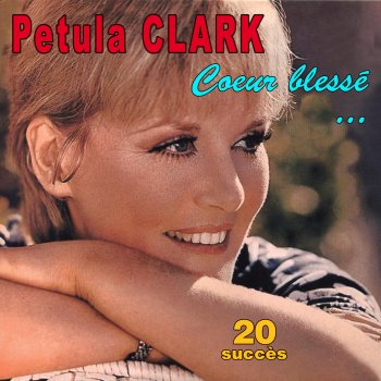 Petula Clark Bye bye mon amour (Hello Mary Lou)