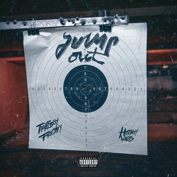 Trapboy Freddy feat. Hotboy Wes Jump Out (feat. Hotboy Wes)