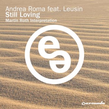 Andrea Roma feat. Leusin Still Loving - Original Mix