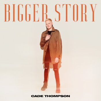 Cade Thompson Every Step of the Way