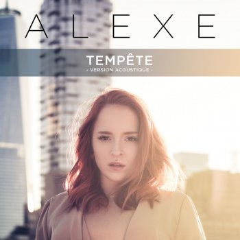 Alexe Tempête (Version acoustique)