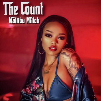 Maliibu Miitch The Count