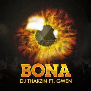 DJ Thakzin feat. Gwen Bona